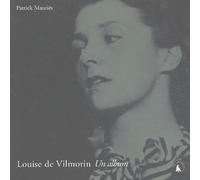 Louise de Vilmorin – Un album – Gallimard