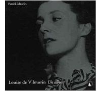 Louise de Vilmorin, un album Patrick Mauriès (Auteur)