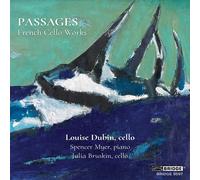 Louise Dubin – Passages – French Cello Works – CD