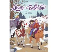 Louise et Ballerine - Tome 3 Mission Mustang
