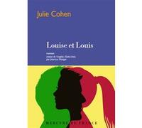 Louise et Louis Julie Cohen (Auteur), Jean-Luc Piningre (Traduction)