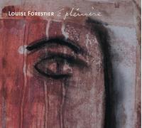 Louise Forestier - Ephemere [Import]
