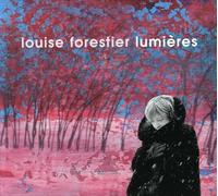Louise Forestier - Lumiere [Import]