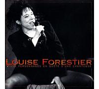 Louise Forestier - Vingt Personnages En Quête D'Une Chanteuse