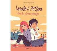 Louise & Hetseni - dans les plaines sauvages