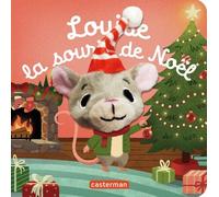 Louise, la souris de Noël: Livre marionnette pour bébé - dès 3 mois