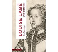 Louise Labé La Rime féminine - Elise Rajchenbach - Calype - broché - Essai