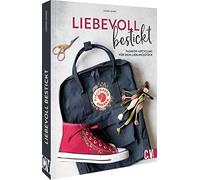 Louise Lemke Nachhaltig sticken lernen - Liebevoll bestickt: Fashion-Upc (Relié)