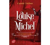 Louise Michel Carole Trébor (Auteur)
