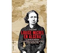 Louise Michel en Algérie : La tournée de conférences de Louise Michel et Ernest Girault en Algérie (octobre-décembre 1904)