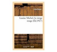 Louise Michel, La Vierge Rouge