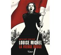 Louise Michel, la Vierge Rouge