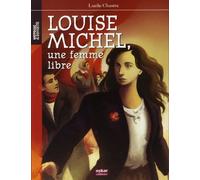 Louise Michel – Une femme libre – Oskar