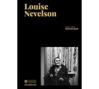 Louise Nevelson. Ediz. italiana e inglese