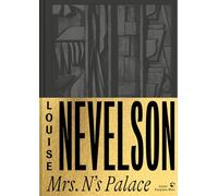 Louise Nevelson. Mrs. N’s Palace