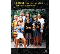 Louise, Son père, Ses mères, Son frère et Ses Soeurs