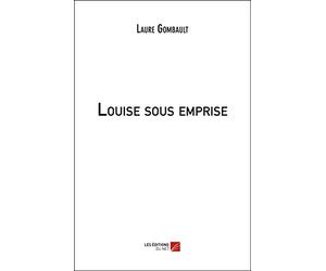Louise sous emprise