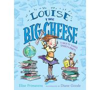 Louise The Big Cheese And The Back-To-School Smarty-Pants