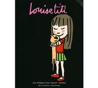 Louise Titi Jean-Philippe Arrou-Vignod (Auteur), Soledad (Illustration)