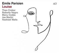 Emile Parisien Sextet – Louise – Vinyle 33 tours