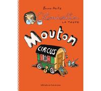Louisette la taupe - Mouton Circus - Bruno Heitz - Ecole Des Loisirs - relié - Roman cadet dès 6 ans