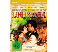 Louisiana / Das komplette 6-teilige Historienepos im Stil von „Vom Winde verweht“ und „North & South“ (Pidax Historien-Klassiker)