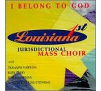 Louisiana First - I Belong to God