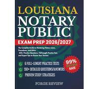 LOUISIANA Notary Public Exam Prep 2026/2027: The Complete Guide to Mastering Notary Laws, Procedures, and Ethics 550+ Practice Questions, Full-Length ... Test, and Expert Tips to Ensure Your Success
