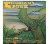 Louisiana Punk from the Sixties