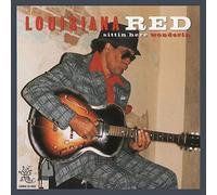Louisiana Red - Sittin' Here Wonderin'