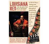Louisiana Red – The Blues For Ida B Sessions Chicago 1982