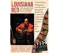 Louisiana Red: The Blues For Ida B Session Chicago 1982