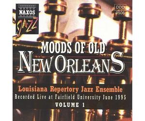 Louisiana Repertory Jazz Ensemble - Moods of Old New Orleans