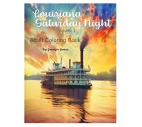 Louisiana Saturday Night - Volume 1: Adult Coloring Book