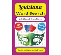 Louisiana Word Search Vol. 4 Mardi Gras Magic: Word Search Puzzles with Easy-to-Read Print about Mardi Gras Magic, Volume 4 of 10, 6x9 inches, 110 ... for Vacations, Holidays and Free Times