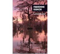 Louisiane - Fabienne Kanor - Rivages - Poche - Roman