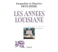 Louisiane, tome 6: Les Années Louisiane