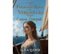 Louison, l'intrépide: Roman jeunesse historique