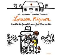 Louison Mignon contre le bandit aux feuilles mortes - Alex Cousseau - Rouergue - cartonné - Album jeunesse dès 3 ans