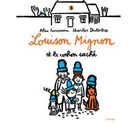 Louison Mignon et le cochon caché - Alex Cousseau - Rouergue - cartonné - Album jeunesse dès 3 ans