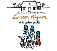 Louison Mignon - Tome 3 - Louison Mignon Et Le Cochon Caché