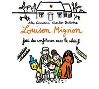 Louison Mignon - Tome 4 - Louison Mignon Fait Des Confitures Avec Le Shérif