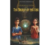 Loukas & Lydia and the Secret of the Disk