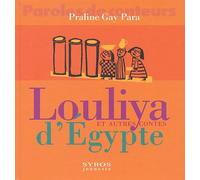 Louliya et autres contes d'Egypte