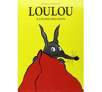 Loulou à l'école des loups