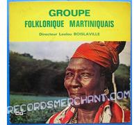 Loulou Boislaville - Groupe Folklorique Martiniquais [Vinyl LP]
