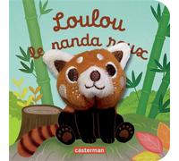 Loulou le panda roux Livre marionnette pour bébé - dès 3 mois - Huang Yu-Hsuan - Casterman - cartonné - Album éveil dès la naissance