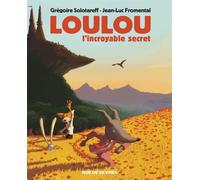 Loulou l'incroyable secret.