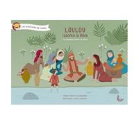 Loulou Raconte La Bible Tome 5 - Les Disciples Parlent De Jésus