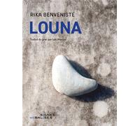 Louna Essai de biographie historique - Rika Benveniste - Signes Et Balises - broché - Roman